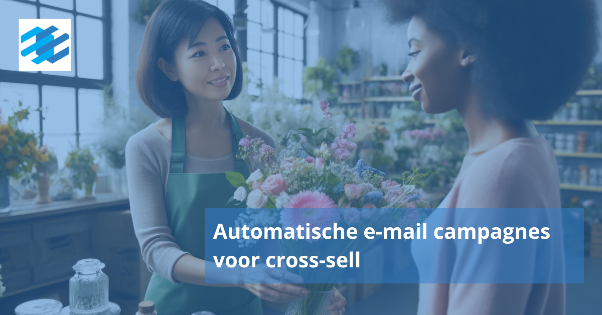 Automatische email campagnes om cross sell te verbeteren