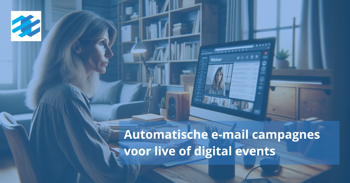 Automatische email campagnes bij live of virtuele events